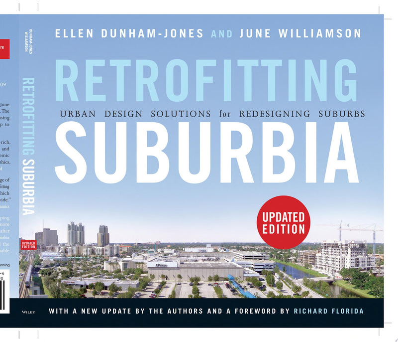 Retrofitting Suburbia, Updated Edition Urban Design Solutions for Redesigning Suburbs 1st Edition