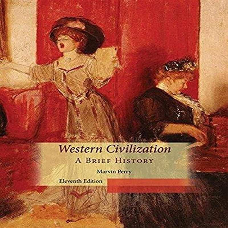 Western Civilization, A Brief History 11th Edition
