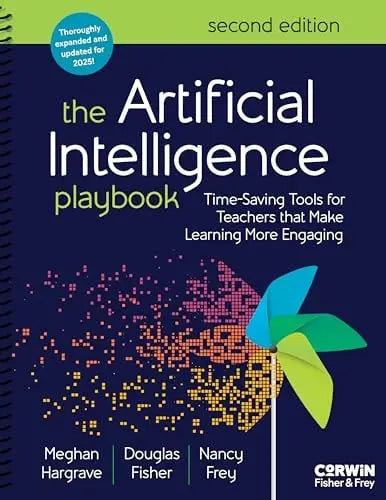 The Artificial Intelligence Playbook Time-Saving Tools for Teachers That Make Learning More Engaging by Meghan Hargrave 2nd Edition ISBN 9781071979822