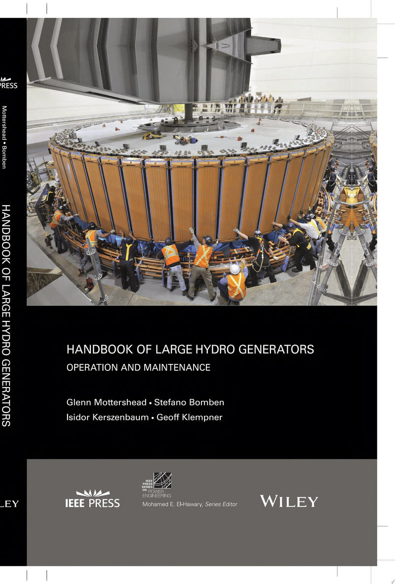 Handbook of Large Hydro Generators Operation and Maintenance 1st Edition