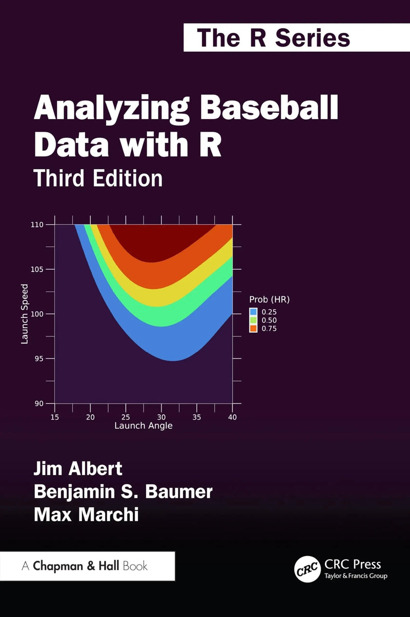 Analyzing Baseball Data with R by Jim Albert 3rd Edition ISBN 9781032668093