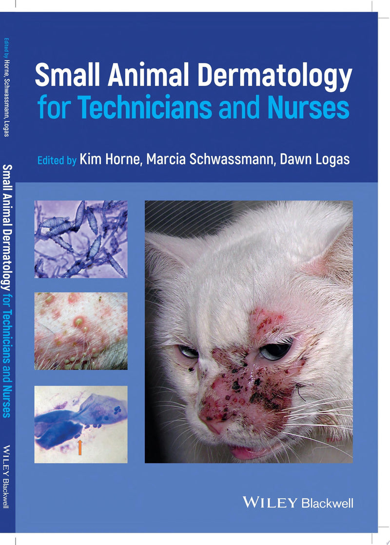 Small Animal Dermatology for Technicians and Nurses 1st Edition
