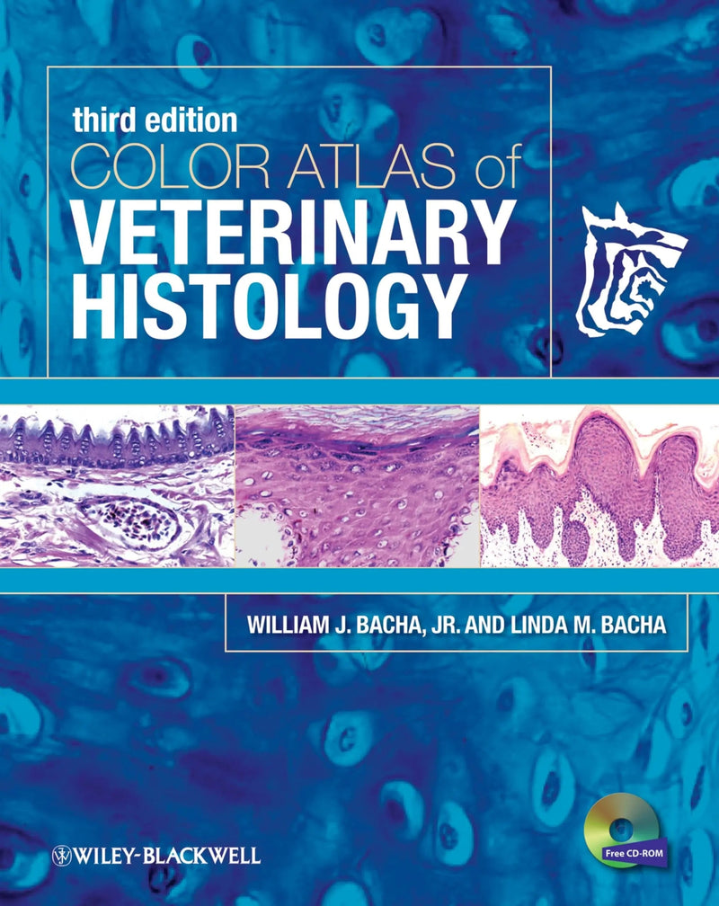 Color Atlas of Veterinary Histology by William J. Bacha Jr. 3rd Edition ISBN 9780470958513