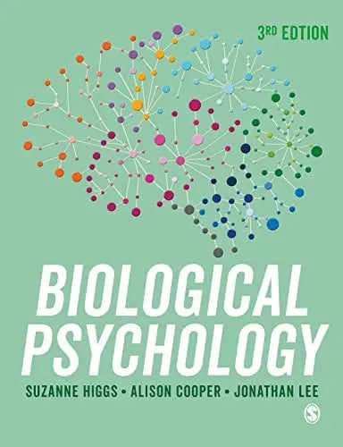 Biological Psychology by Suzanne Higgs ISBN: 978-1529795141