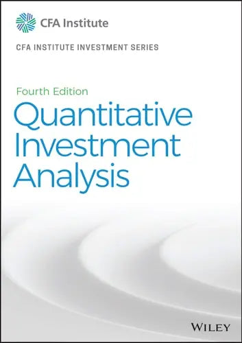 Quantitative Investment Analysis by CFA Institute ISBN: 978-1119743620