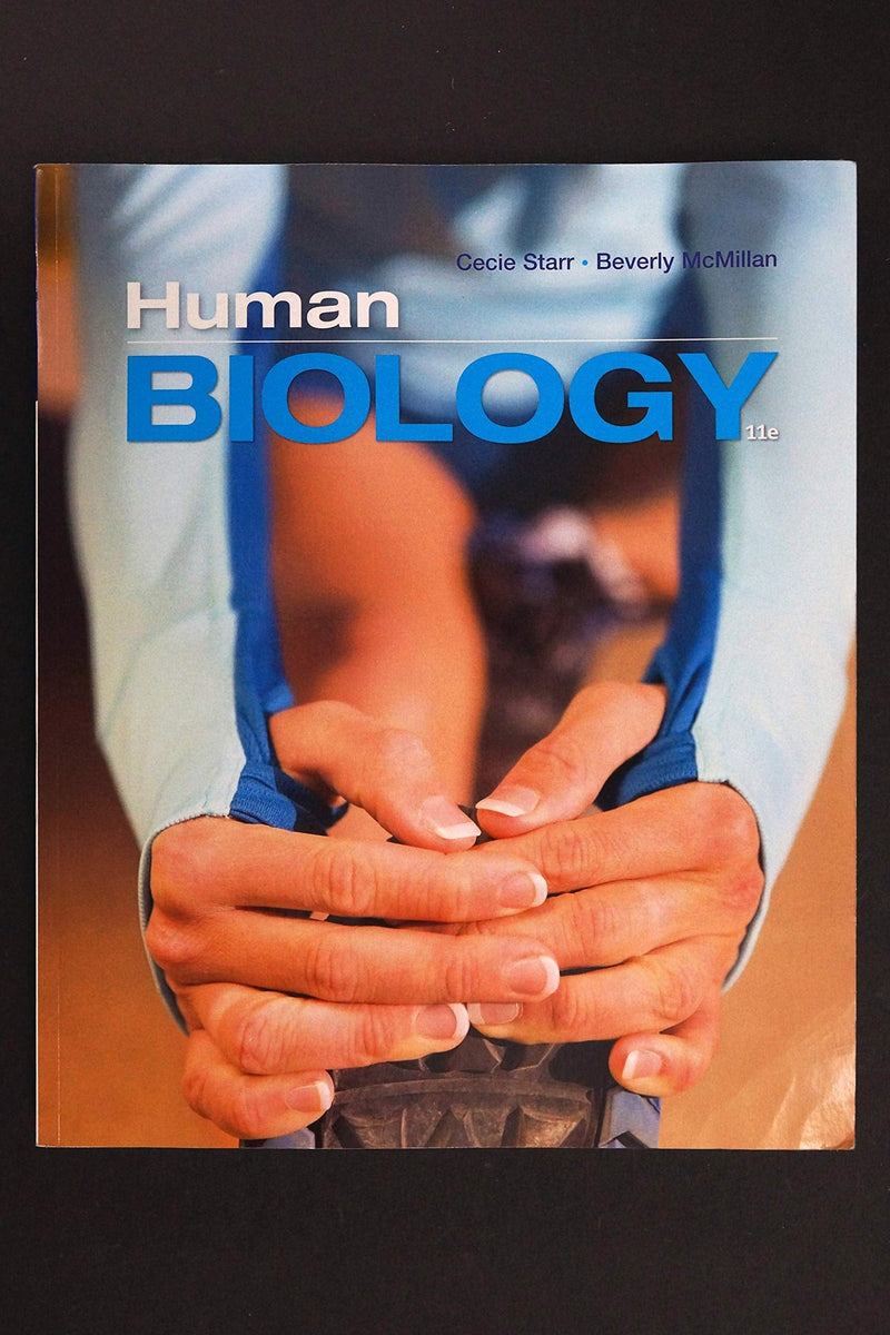 Human Biology by Cecie Starr 11th Edition