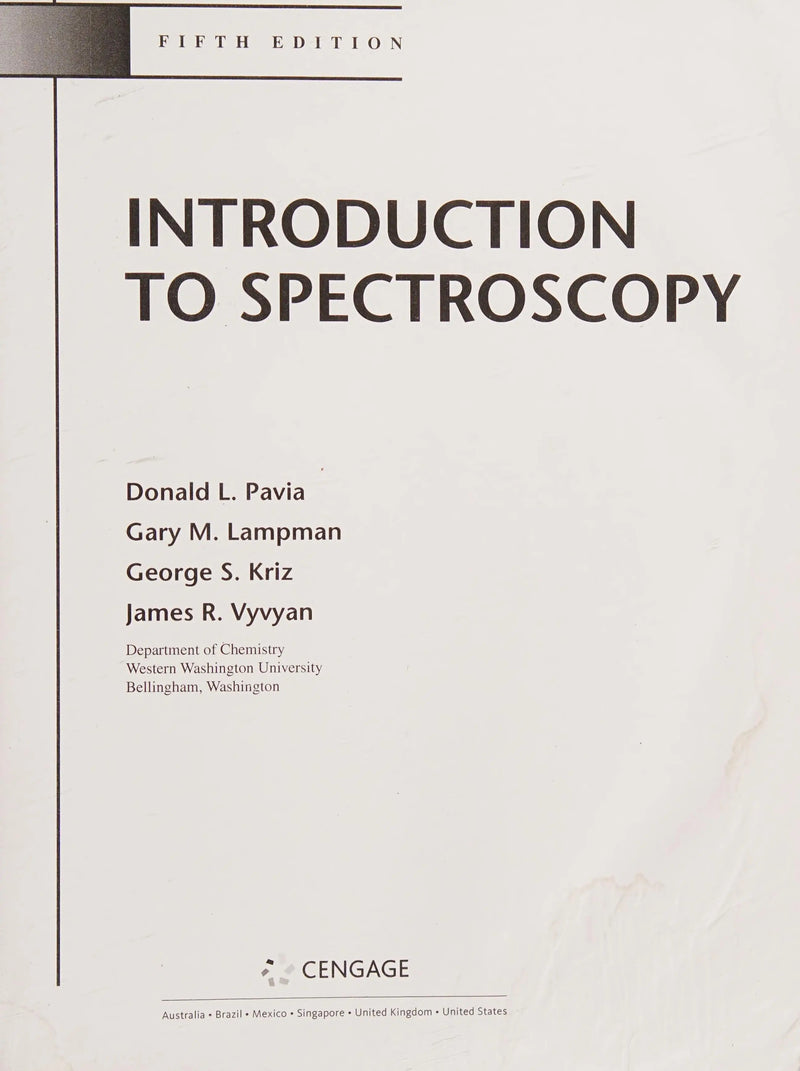 Introduction to Spectroscopy by Donald L. Pavia 5th Edition ISBN 9781285460123