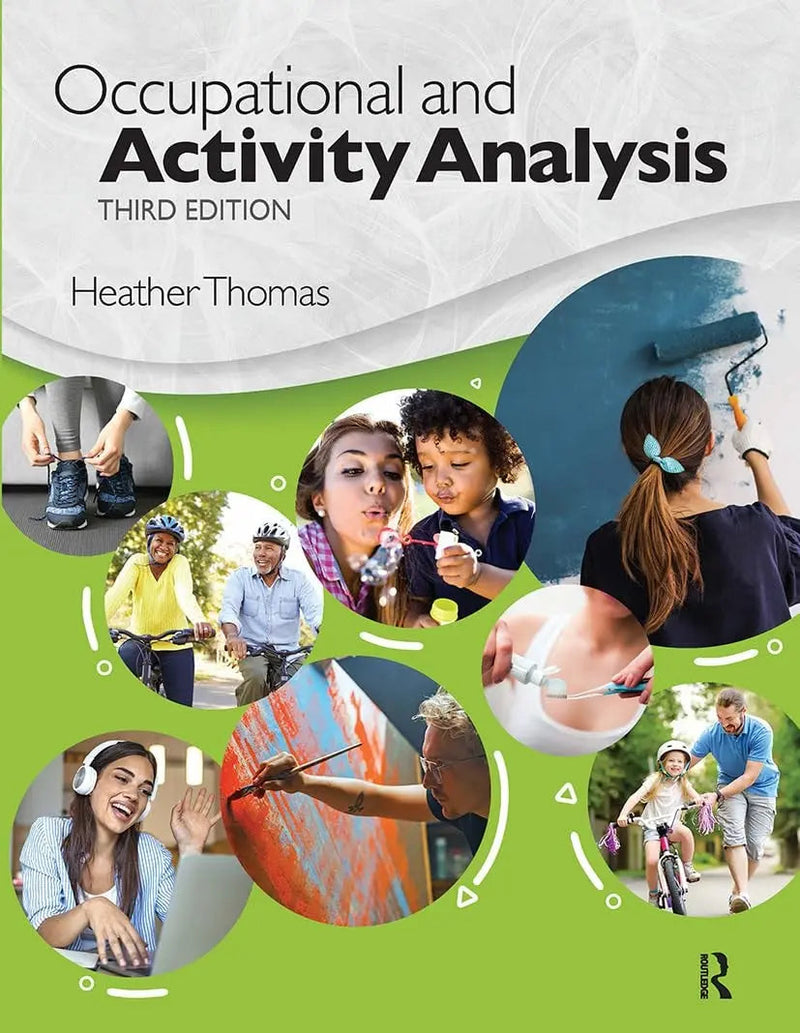 Occupational and Activity Analysis by Heather Thomas