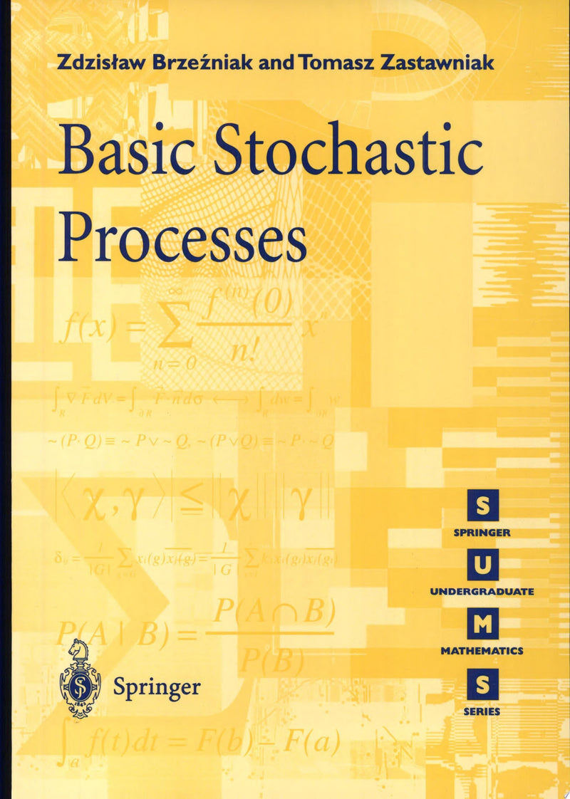 Basic Stochastic Processes A Course Through Exercises