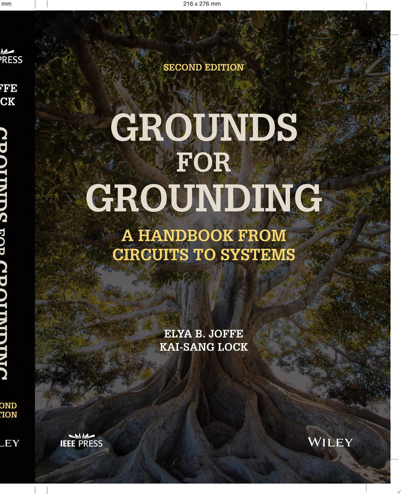 Grounds for Grounding A Handbook from Circuits to Systems 2nd Edition