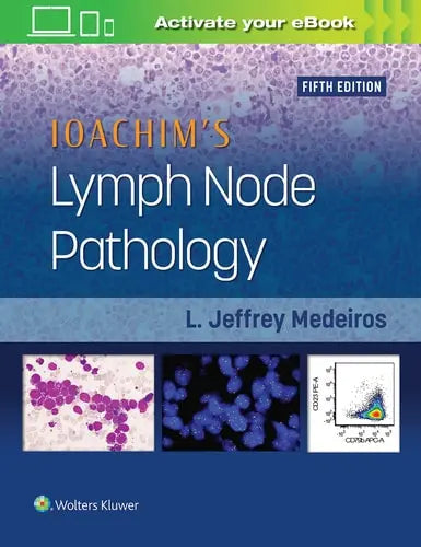 Ioachim's Lymph Node Pathology by L. Jeffrey Medeiros ISBN: 978-1451193572