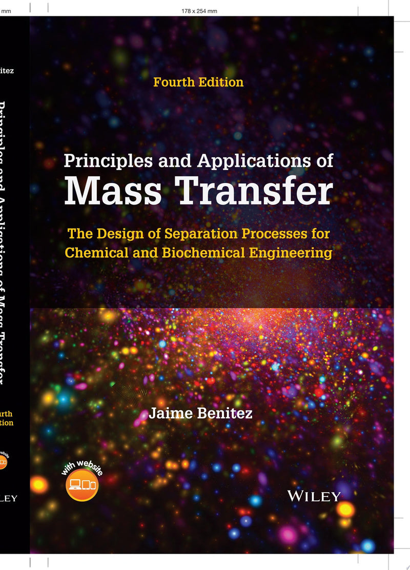 Principles and Applications of Mass Transfer The Design of Separation Processes for Chemical and Biochemical Engineering 4th Edition