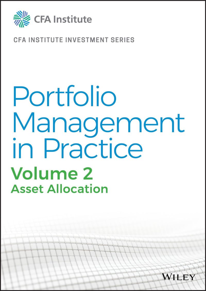 Portfolio Management in Practice, Volume 2 Asset Allocation 1st Edition