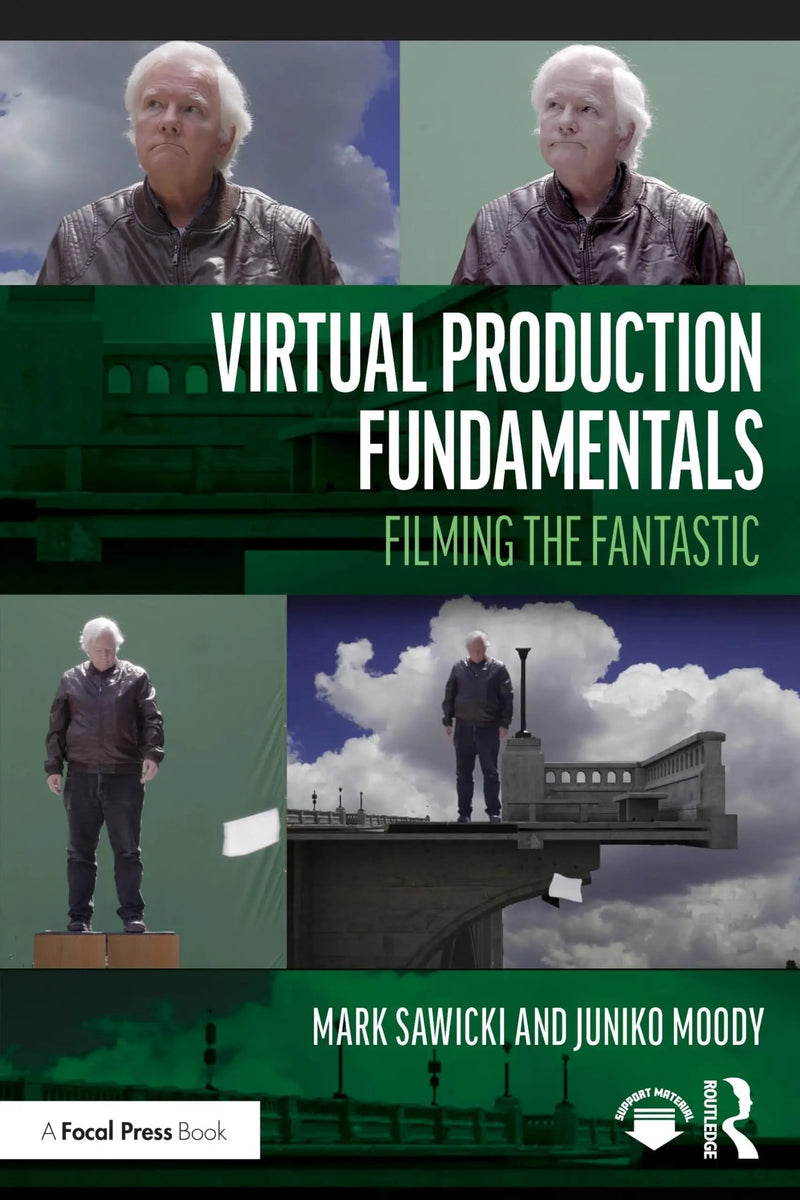 Virtual Production Essential Elements on a Budget by Mark Sawicki 1st Edition ISBN 9781032737287