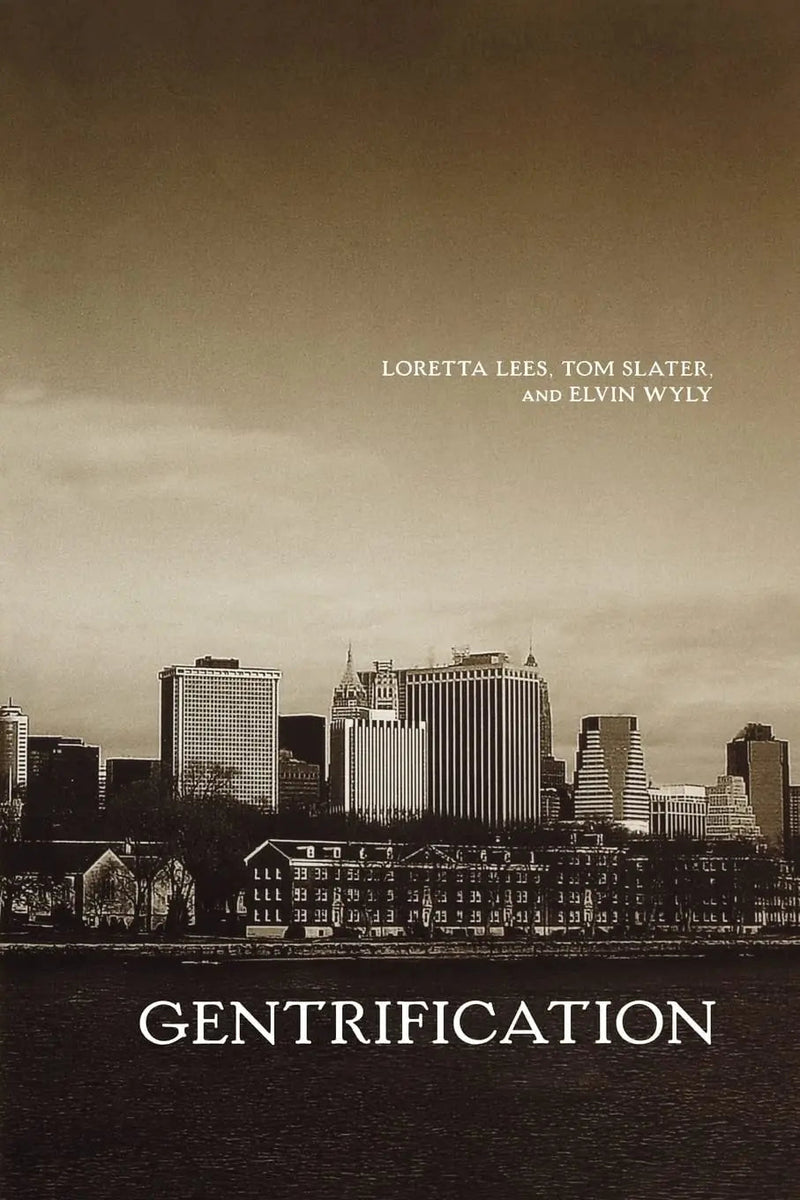 Gentrification by Loretta Lees 1st Edition ISBN 9780415950374