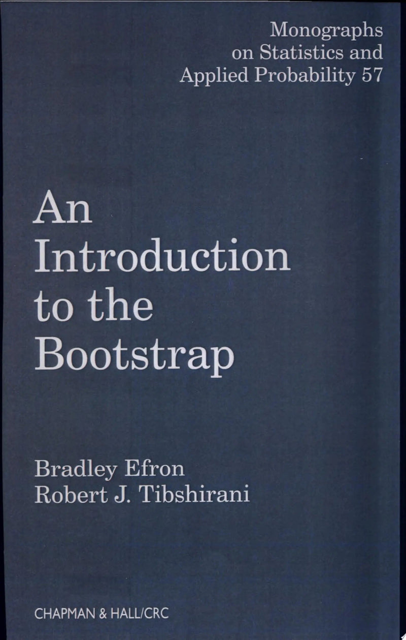 An Introduction to the Bootstrap by Bradley Efron 1st Edition