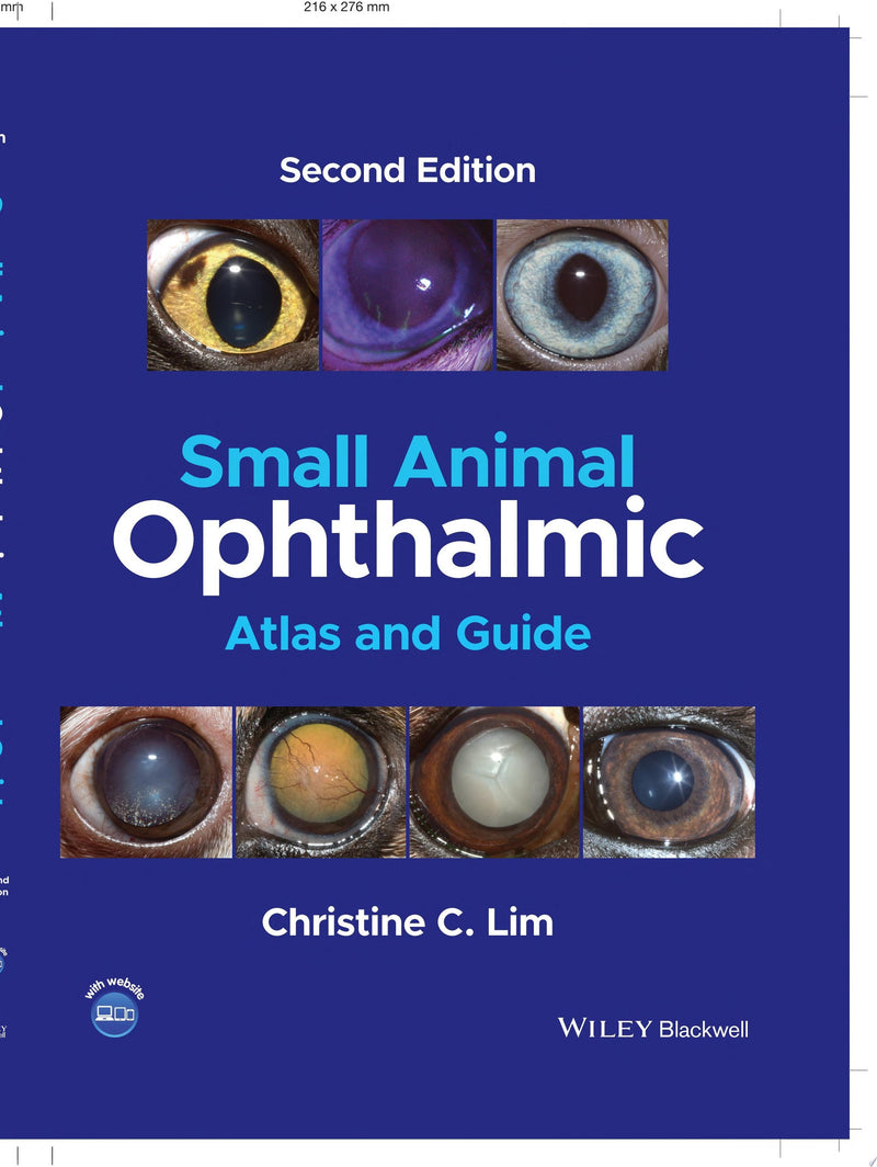Small Animal Ophthalmic Atlas and Guide 2nd Edition