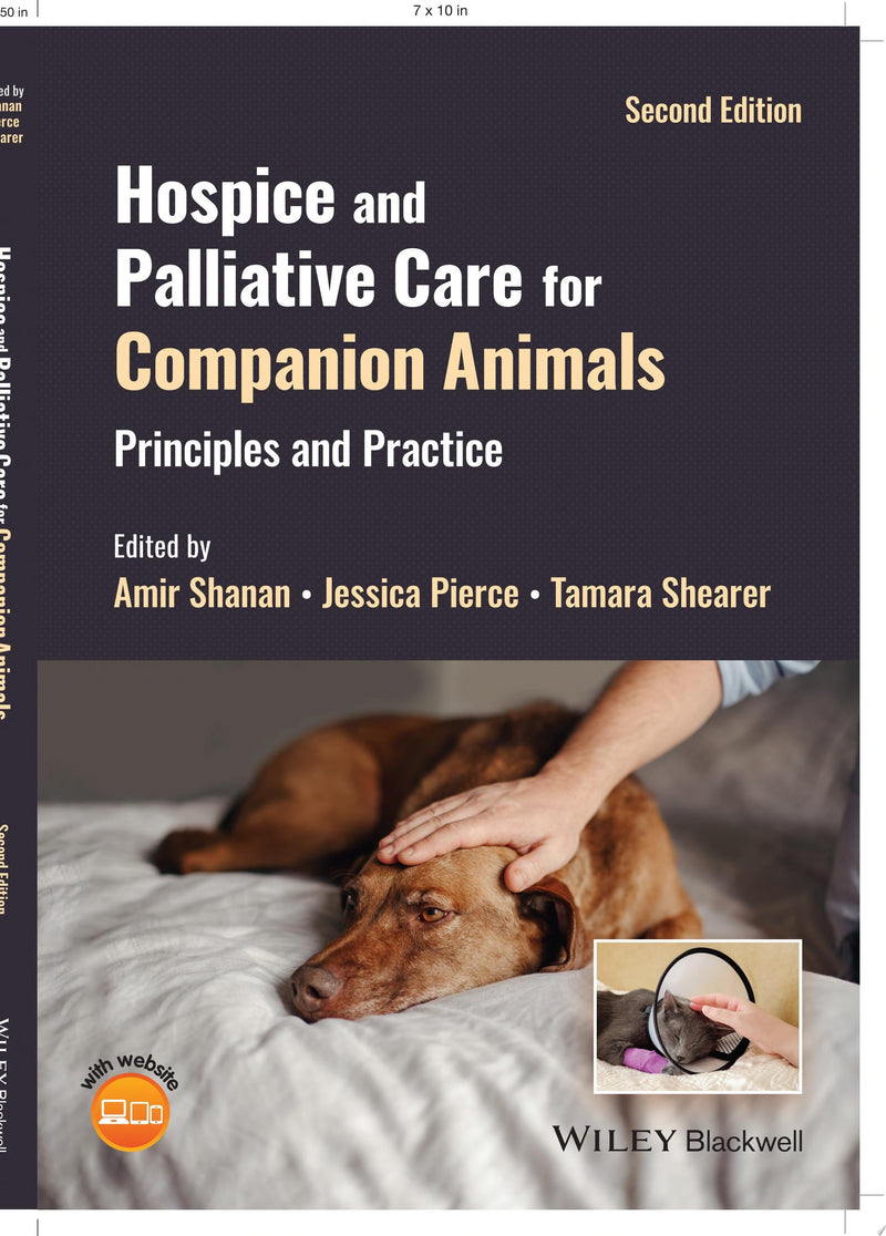 Hospice and Palliative Care for Companion Animals Principles and Practice 2nd Edition