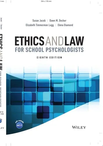 Ethics and Law for School Psychologists by Susan Jacob ISBN: 978-1119816355