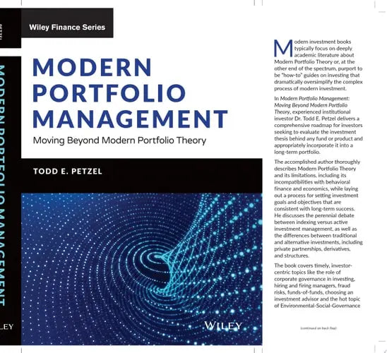 Modern Portfolio Management Moving Beyond Modern Portfolio Theory by Todd E. Petzel ISBN: 978-1119818502