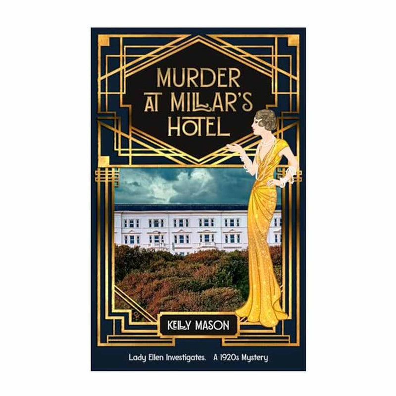 Murder at Millar's Hotel by Kelly Mason