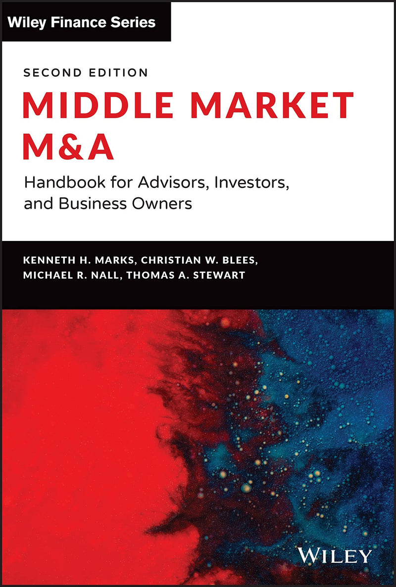 Middle Market M & A Handbook for Advisors, Investors, and Business Owners 2nd Edition