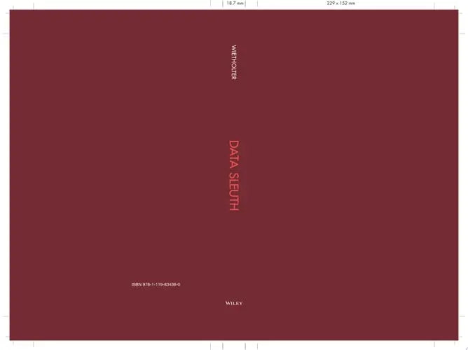 Data Sleuth Using Data in Forensic Accounting Engagements and Fraud Investigations by Leah Wietholter ISBN: 978-1119834380