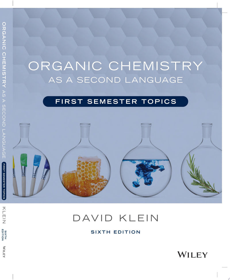 Organic Chemistry as a Second Language First Semester Topics 6th Edition