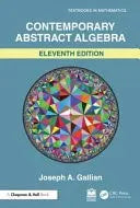 Contemporary Abstract Algebra by Joseph A. Gallian 11th Edition ISBN 9781032778914