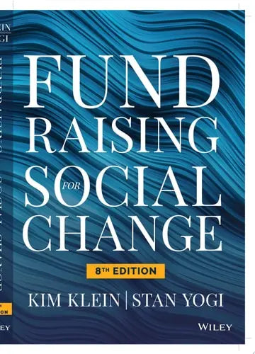 Fundraising for Social Change by Kim Klein ISBN: 978-1119845287