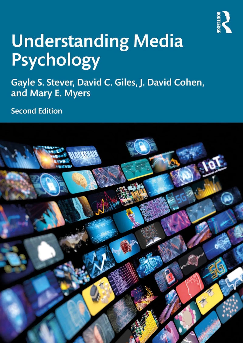 Understanding Media Psychology by Gayle Stever 2nd Edition ISBN 9781032791067