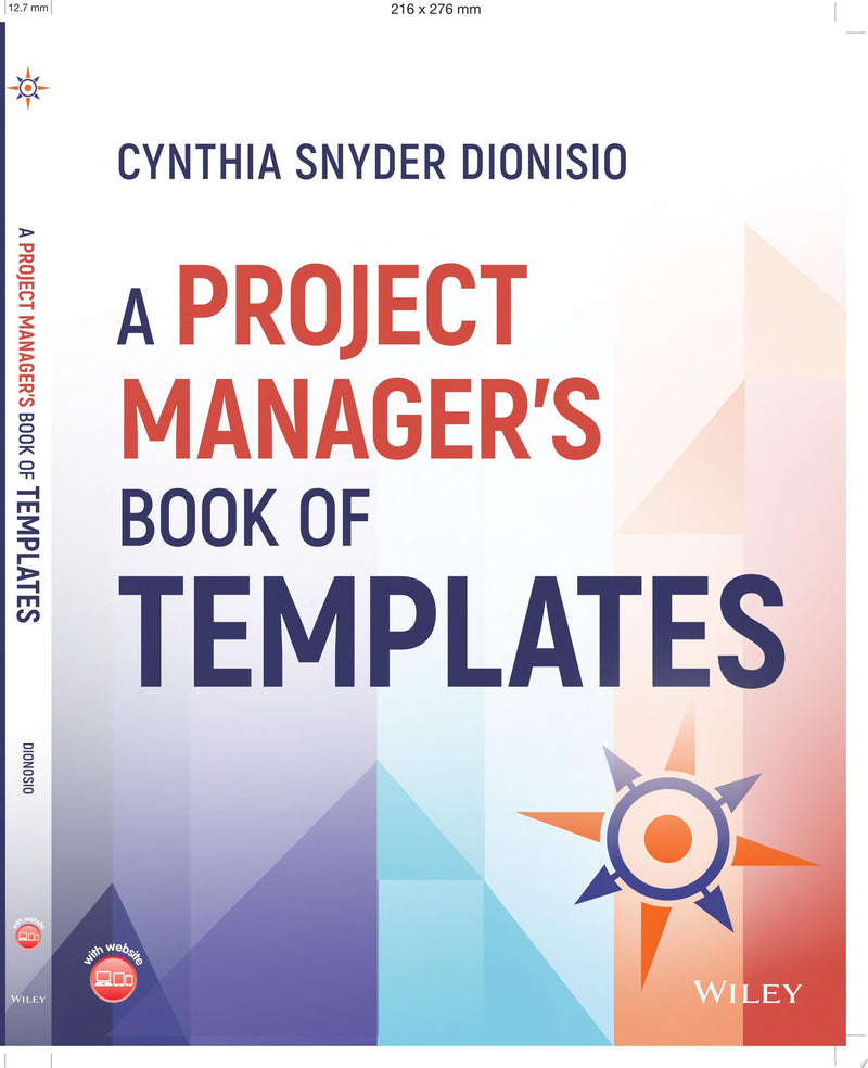 A Project Manager's Book of Templates 1st Edition