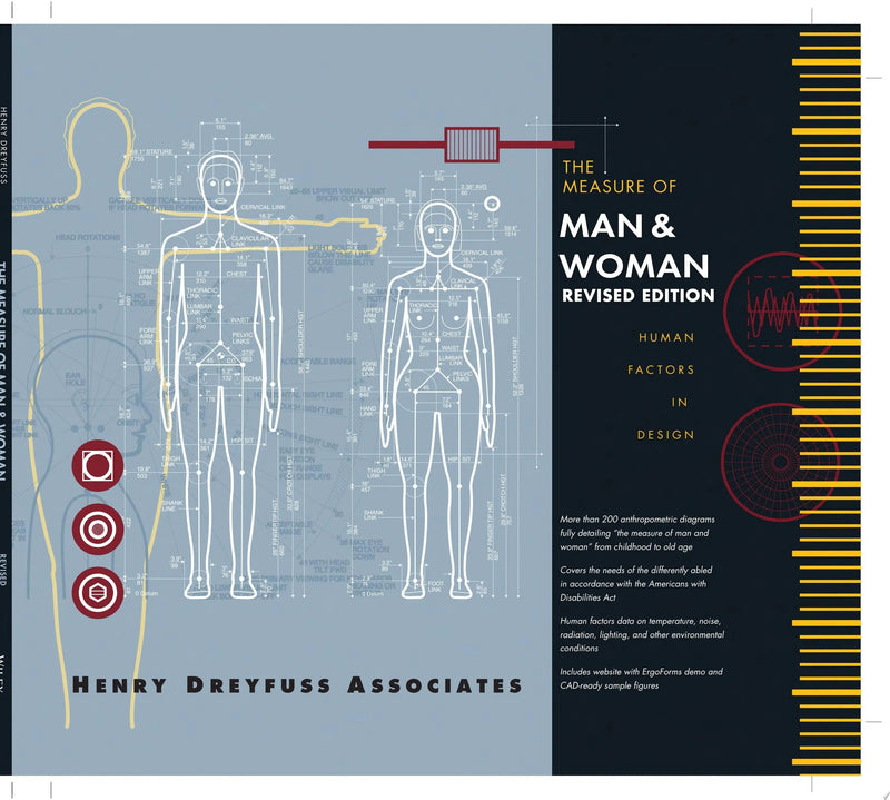 The Measure of Man and Woman Human Factors in Design by Alvin R. Tilley ISBN 9780471099550