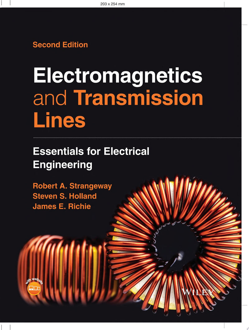 Electromagnetics and Transmission Lines Essentials for Electrical Engineering 2nd Edition