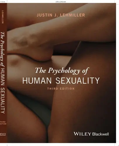 The Psychology of Human Sexuality by Justin J. Lehmiller ISBN: 978-1119883951