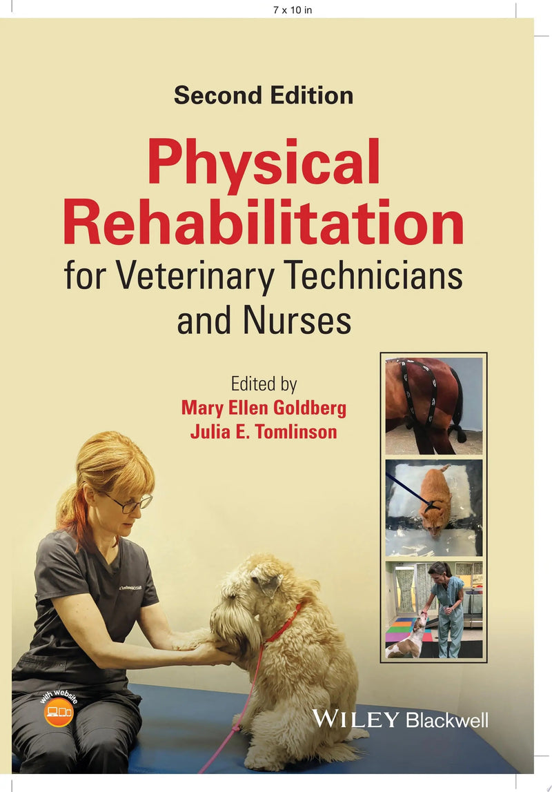 Physical Rehabilitation for Veterinary Technicians and Nurses by Mary Ellen Goldberg 2nd Edition ISBN 9781119892410