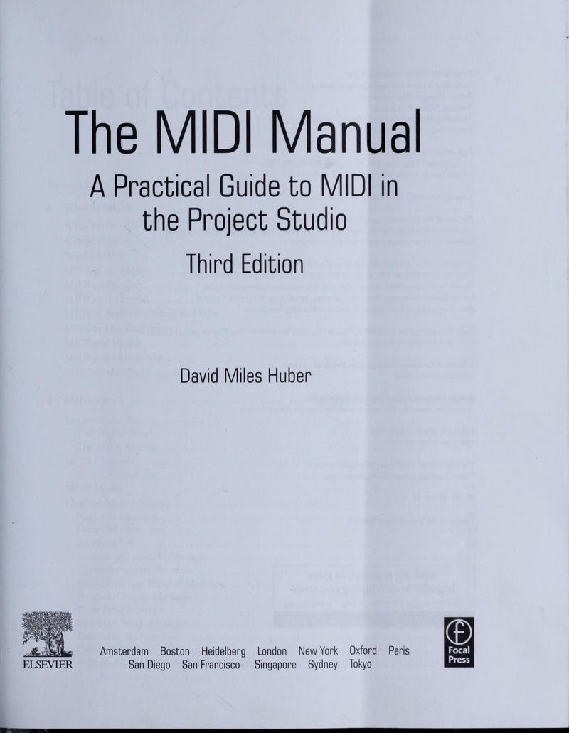 The MIDI Manual A Practical Guide to MIDI in the Project Studio by David Miles Huber 3rd Edition