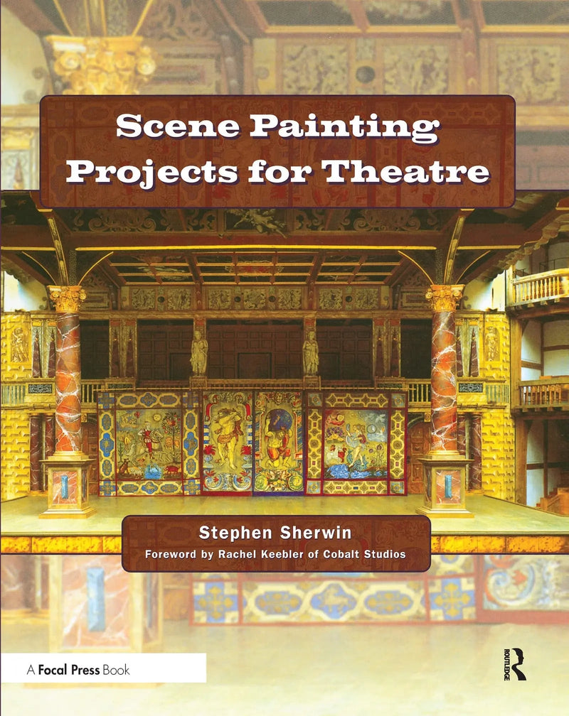 Scene Painting Projects for Theatre by Stephen Sherwin ISBN 9780240808130