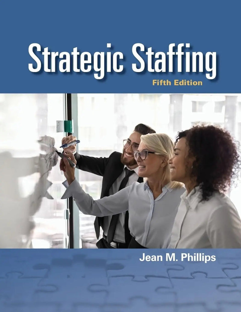 Strategic Staffing by Jean M. Phillips ISBN 9781948426381