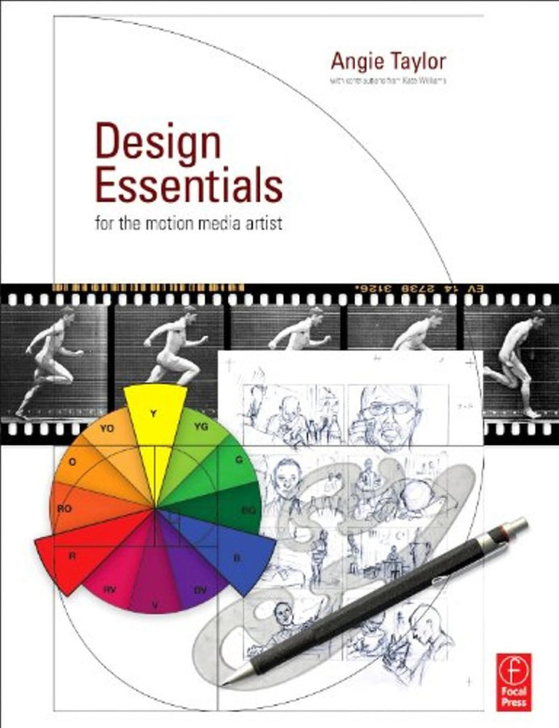 Design Essentials for the Motion Media Artist A Practical Guide to Principles & Techniques by Angie Taylor 1st Edition ISBN 9780240811819