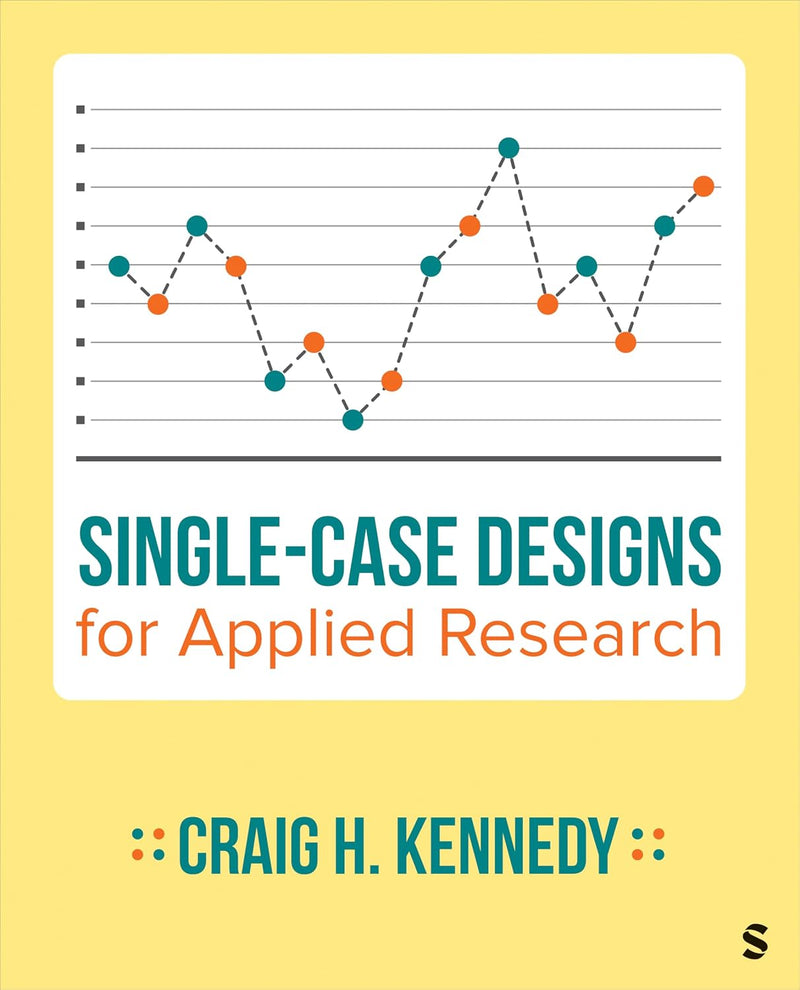 Single-Case Designs for Applied Research 1st Edition