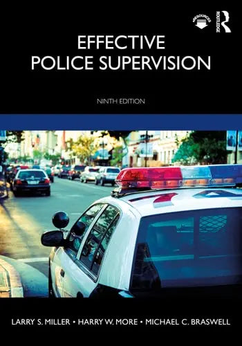 Effective Police Supervision by Larry Miller 9th Edition ISBN 9780367207656