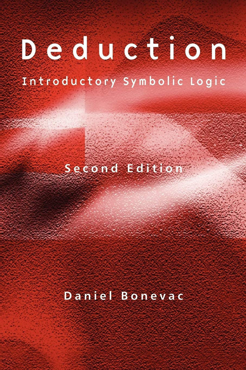 Deduction Introductory Symbolic Logic 2nd Edition
