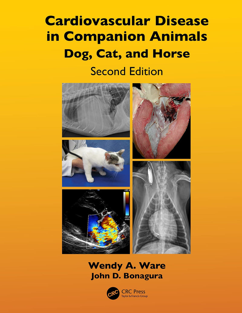 Cardiovascular Disease in Companion Animals Dog, Cat and Horse by Wendy A. Ware 2nd Edition