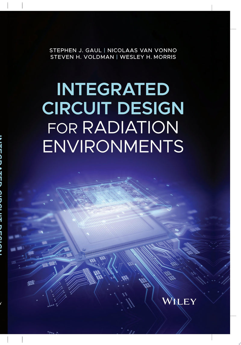 Integrated Circuit Design for Radiation Environments 1st Edition