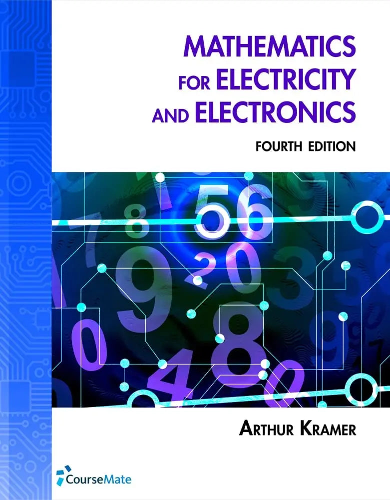 Math for Electricity & Electronics by Dr. Arthur Kramer 4th Edition ISBN 9781111545079