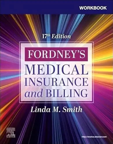 Workbook for Fordney's Medical Insurance and Billing by Linda M. Smith