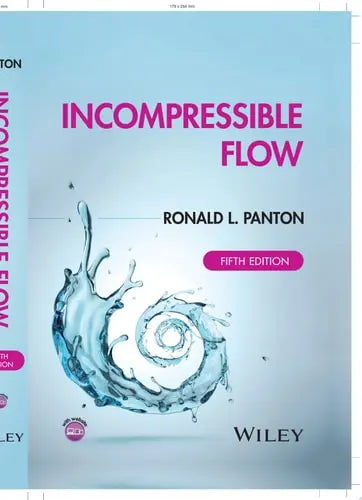 Incompressible Flow by Ronald L. Panton ISBN: 978-1119984399