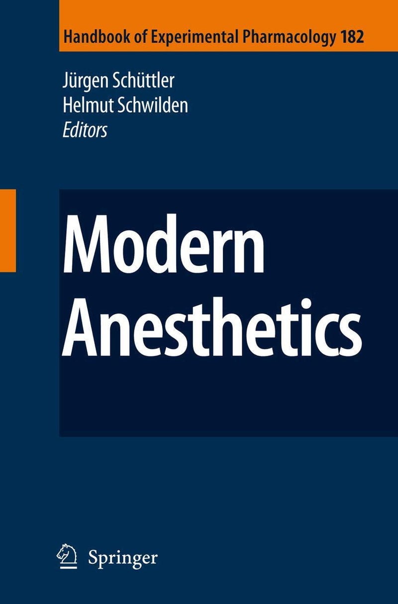 Modern Anesthetics 1st Edition