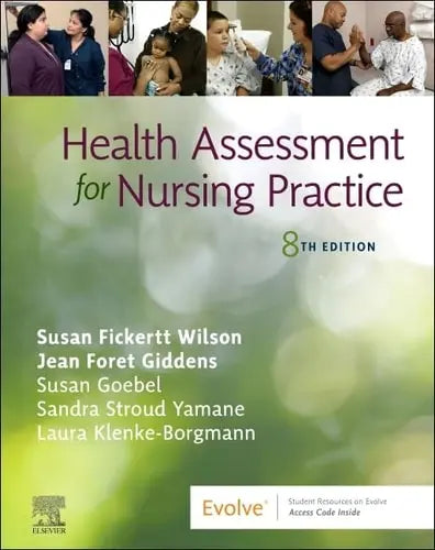 Health Assessment for Nursing Practice by Susan Fickertt Wilson